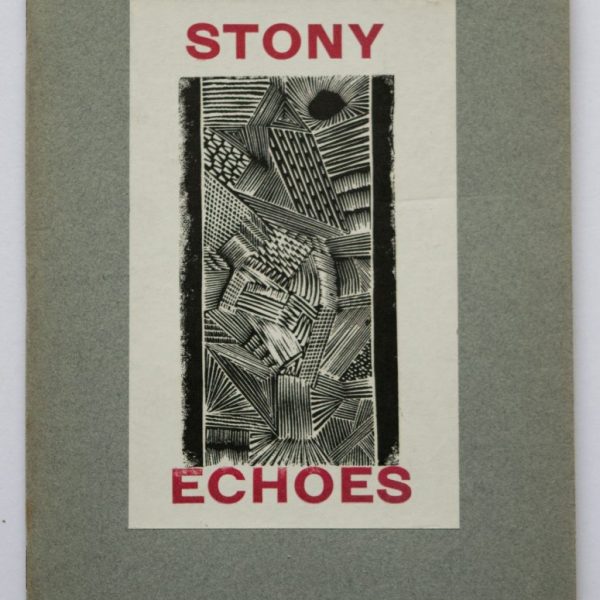 Stony Echoes 10 Poems by Graham Searle