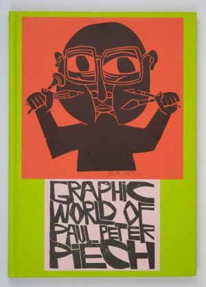 Graphic World of Paul Peter Piech