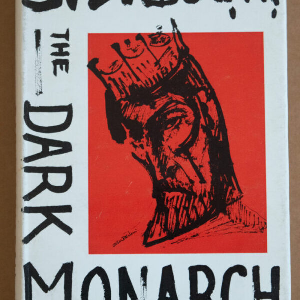 The Dark Monarch - Sven Berlin - 1st edition
